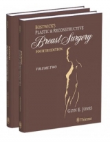Bostwick's Plastic and Reconstructive Breast Surgery 4e